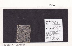 US Classic: Sc #78a, used w/Sock on the Nose canx (54033)
