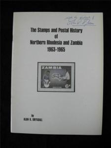 STAMPS & POSTAL HISTORY OF NORTHERN RHODESIA & ZAMBIA by ALAN R DRYSDALL -SIGNED