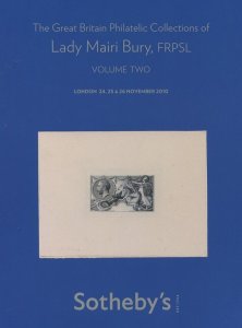 LITERATURE Great Britain The Philatelic Collections of Lady Mary Bury, FRPSL.