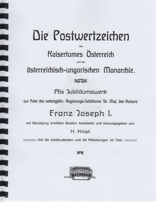 The Postal Stationery of the Austro-Hungarian Empire, by H. Kropf. Reprint