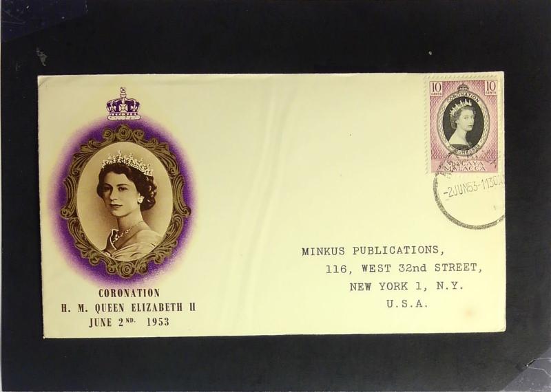 Malaya Malacca - 1953 Queen Elizabeth II Coronation FDC / Minkus Cache - Z2370