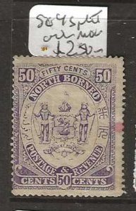 NORTH BORNEO   SG4   50C  ARMS   SPLIT WATERMARK  MOG      P0110A H