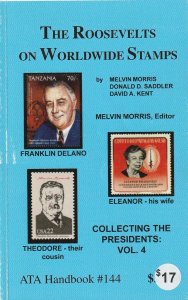 The Roosevelts on Worldwide Stamps.   Great topical reference