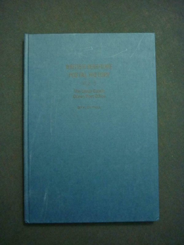 BRITISH MARITIME POSTAL HISTORY VOL 3 UNION CASTLE OCEAN POST OFFICE by CATTELL