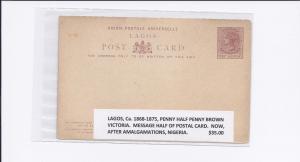 LAGOS Ca 1868-1875 PENNY HALF PENNY BROWN VICTORIA MESSAGE HALF OF POSTAL CARD  