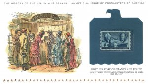 THE HISTORY OF THE U.S. IN MINT STAMPS FIRST U.S. POSTAGE STAMPS ISSUED