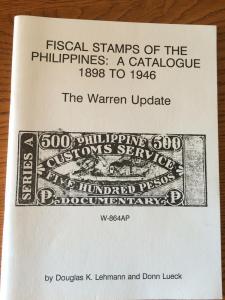 Fiscal Stamps of the Philippines - A Catalogue 1898-1946