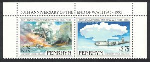 Penrhyn 50th Anniversary End of WW II strip of 2v Type 1 1995 MNH SC#444