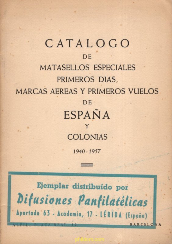 CATALOGO PRIMER SUPLEMENTO DEL CATALOGO DE MATASELLOS ESPECIALES PRIMEROS DIA...