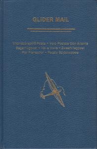 Glider Mail, by Simine Short. An Aerophilatelic Handbook. Used hardcover.