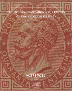 Spink: Stefano Fantaroni Collection of The Kingdom of Italy Auction Catalogue