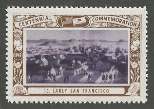 Early San Francisco, California Centennial, 1948 Poster Stamp, Full gum, N.H.