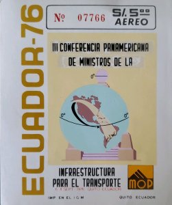 OH) 1976 ECUADOR, WESTERN HEMISPHERE AND EQUADOR MONUMENT . CONFERENCE OF PAN-AM