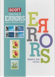 Scott Catalogue of Errors on US Postage Stamps, by Datz, 16th edition, NEW