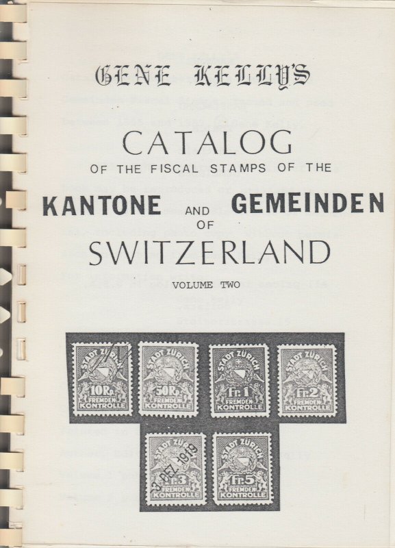 Gene Kelly's Catalog of Fiscal Stamps of  Kantone and Gemeinden of Switzerland