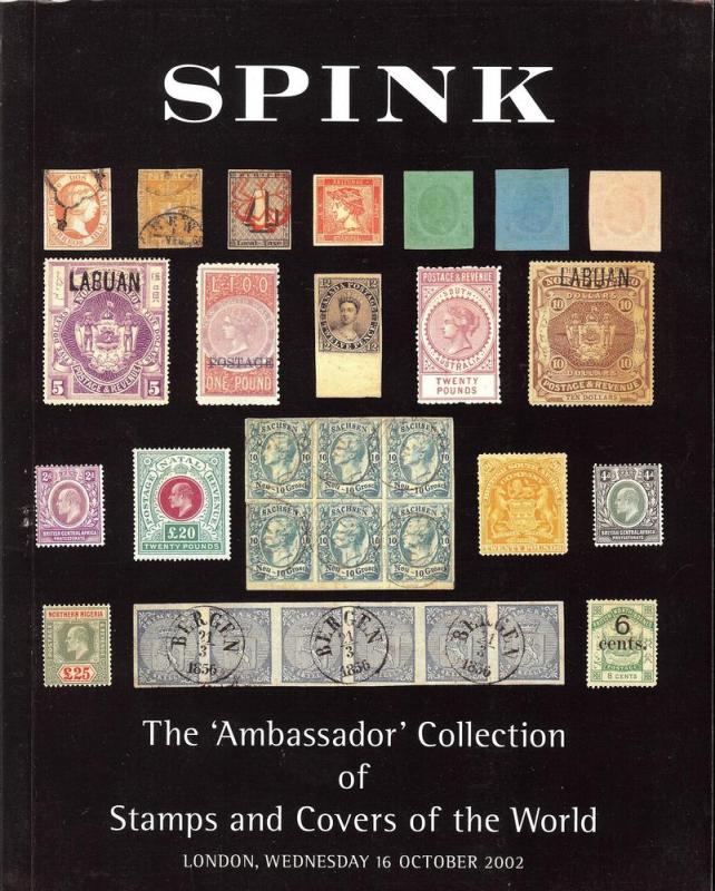 Spink: Sale # 1316  -  The Ambassador Collection of Sta...
