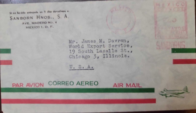 O) MEXICO . D.F., METERSTAMP, SANBORN HNOS S.A. AIRMAIL CIRCULATED TO CHICAGO -