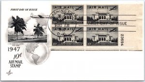 U.S. FIRST DAY COVER 10c AIRMAIL PLATE BLOCK OF (4) ON ART CRAFT CACHET 1947 B