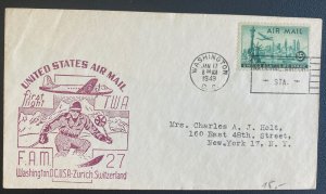 1949 Washington DC USA First Flight Airmail Cover To Zurich Switzerland FAM 27