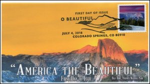 18-179 2018 O Beautiful First Day Cover Pictorial Postmark Half Dome Yose
