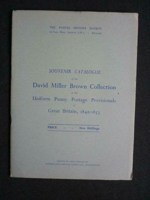 SOUVENIR CATALOGUE OF THE DAVID MILLER BROWN COLLECTION by POSTAL HISTORY SOC