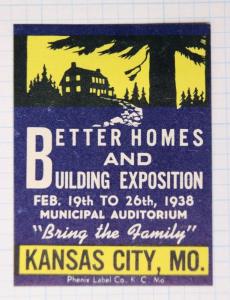 Better Homes Garden Building expo 1938 Phenix Label co Kansas City MO Poster ad