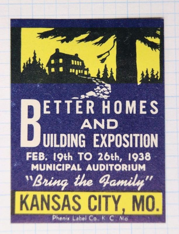 Better Homes Garden Building expo 1938 Phenix Label co Kansas City MO Poster ad