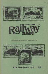 Philatelic Literature supplement to Railways stamps - ATA handbook no 102-1