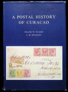 A Postal History of Curacao and the Other Netherlands Antilles-Julsen & Benders