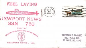 US SPECIAL EVENT CACHETED COVER KEEL LAYING US NAVY SSN 750 NEWPORT NEWS 1984
