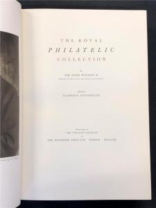 The Royal Philatelic Collection by Sir John Wilson, 1952