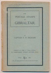 LITERATURE Gibraltar: The Postage Stamps of by Captain Higham.