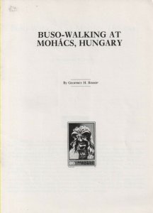 Philatelic Literature Buso-walking at Mohacs, Hungary by G H Bishop