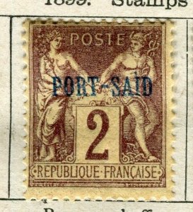 FRENCH PORT SAID; 1899 early classic Tablet Type Mint hinged 2c. value