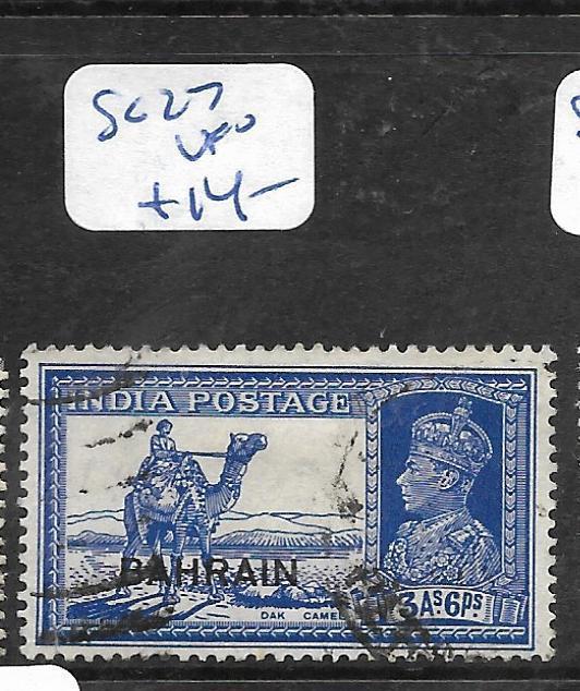 BAHRAIN (P1905BB)  KGVI ON INDIA  3A  6P  CAMEL  SG 27   VFU