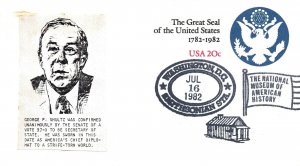 US EVENT CACHET COVER THE GREAT SEAL OF THE UNITED STATES GEORGE P. SCHULTZ 1982