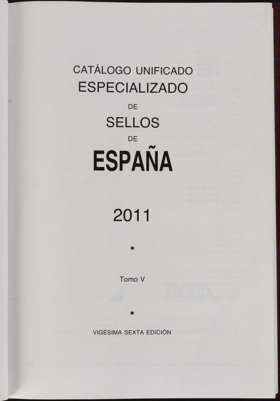 CATALOGUES Spain: Edifil. Sellos de Espana Vol 5 & 6. 2011 Edition. 