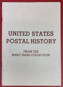 Marc Haas, U.S. Postal History, Robert A. Siegel, Sale #561, April 22, 1980