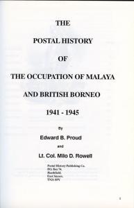 The Postale Storia Della Occupation Of Malaya & British Borneo da Proud Rowell