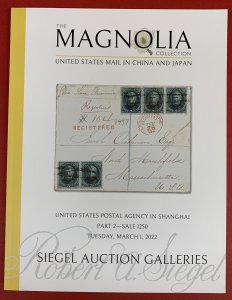 U.S. Postal Agency in Shanghai, Robert A. Siegel, Sale 1250, March 1, 2022