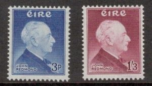 IRELAND 1957 Redmond; Scott 157-58, SG 164-65; MNH