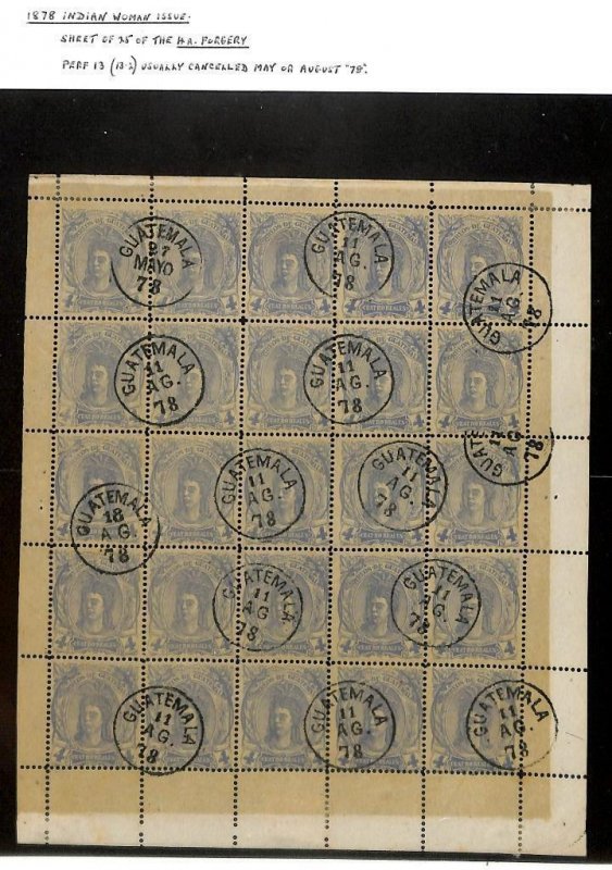 GUATEMALA #13 FORGERY USED PERF 13 SHEET OF 25 STAMPS & SINGLES ( T=x30) (1878) 