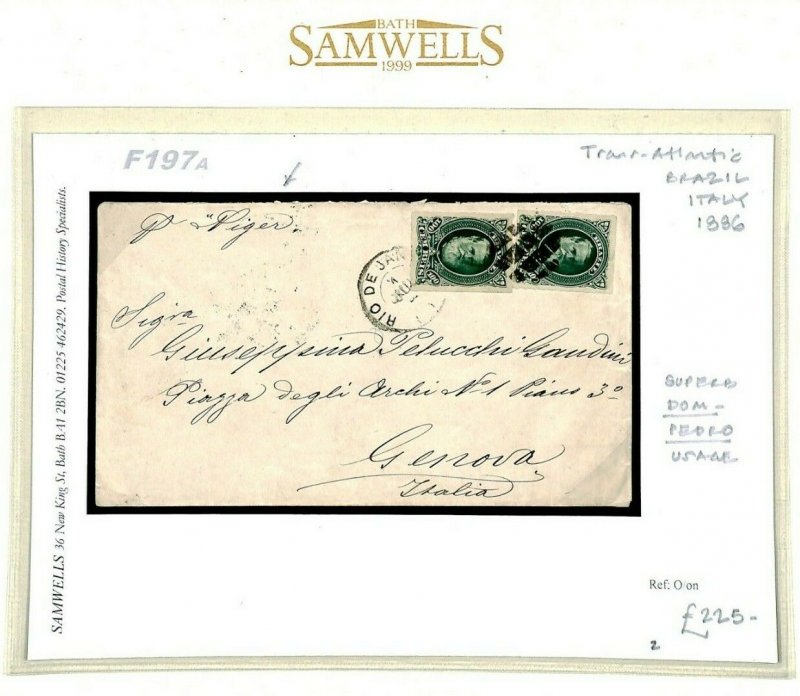 BRAZIL Transatlantic Cover DOM PEDRO FRANKING 1886 Italy Maritime{samwells}F197a