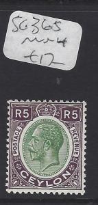 CEYLON  (P3011B)  KGV  5R  SG 365  MNH