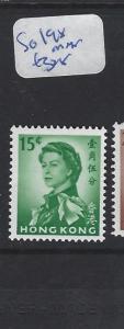 HONG KONG (P3009B)  QEII  15C  SG 198   MNH