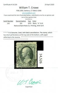 US SCOTT #143, Used, Almost VF, Trivial Flaws, Crowe Cert, SCV $3750, garyposner