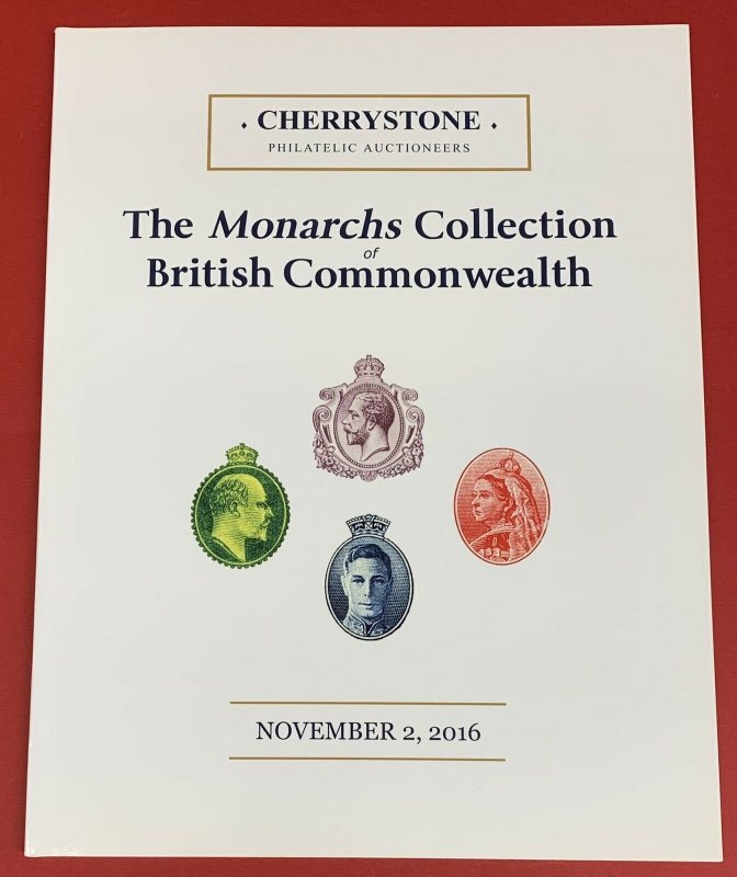 The Monarchs Collection of British Commonwealth, Cherrystone, Nov. 2, 2016