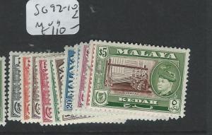 MALAYA KEDAH (P0908B) SG 92-102  MOG 