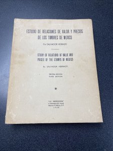 Study Of Relations Of Value And Prices Of The Stamps Of Mexico Published 1938