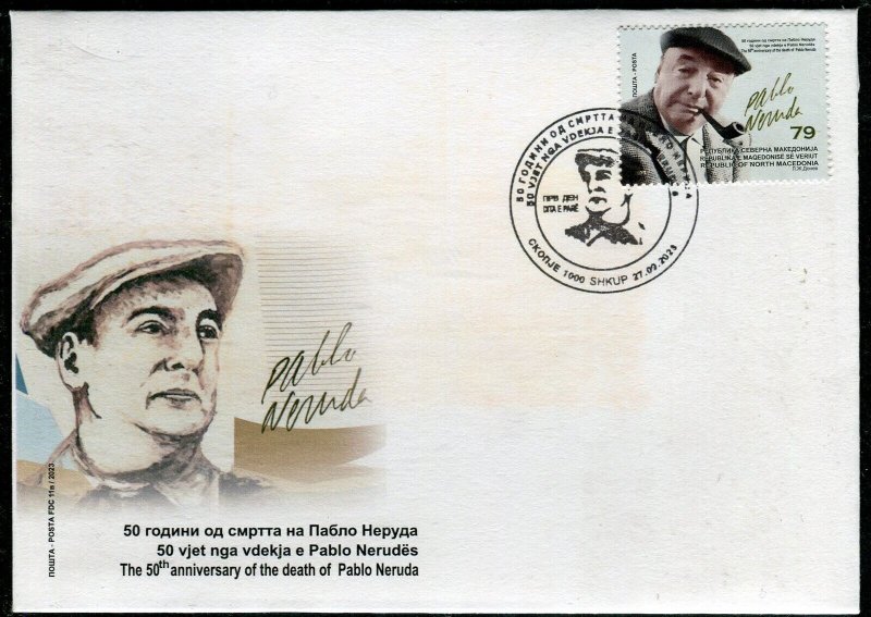 396 - NORTH MACEDONIA 2023 - Pablo Neruda - Poet - Writer - Nobel Prize - FDC